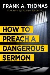 Book cover of How to Preach a Dangerous Sermon by William Barber II