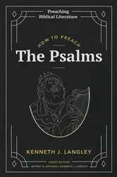 Book cover of How to Preach the Psalms by Langley, Kenneth, J.