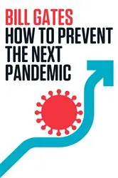 Book cover of How to Prevent the Next Pandemic by Unknown