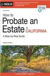 Book cover of How to Probate an Estate in California (26th ed.) by Unknown