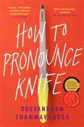 Book cover of How to Pronounce Knife by Souvankham Thammavongsa