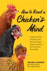 Book cover of How to Read a Chicken's Mind by Unknown