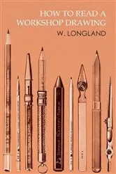 Book cover of How to Read a Workshop Drawing by Unknown