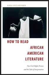 Book cover of How to Read African American Literature by Aida Levy-Hussen