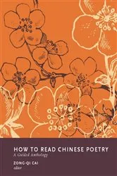Book cover of How to Read Chinese Poetry by Zong-qi Cai