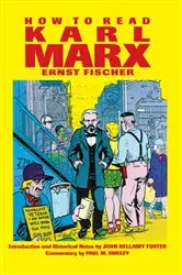 Book cover of How To Read Karl Marx by Ernst Fischer
