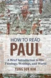 Book cover of How to Read Paul by Yung  Suk Kim