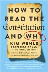 Book cover of How to Read the Constitution—and Why by Kim Wehle