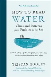 Book cover of How to Read Water by Tristan Gooley