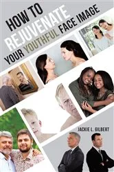 Book cover of How to Rejuvenate Your Youthful Face Image by Unknown