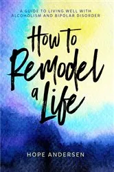 Book cover of How to Remodel a Life by Hope Andersen