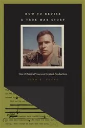 Book cover of How to Revise a True War Story by John K. Young