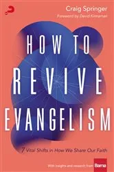 Book cover of How to Revive Evangelism by Craig Springer