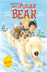 Book cover of How to Ride a Polar Bear by Ed Eaves