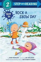 Book cover of How to Rock a Snow Day by Jean Reagan