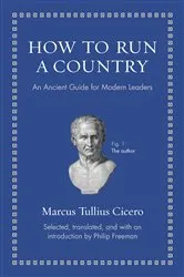 Book cover of How to Run a Country by Marcus Tullius Cicero