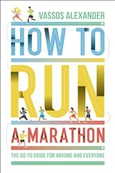 Book cover of How to Run a Marathon by Unknown