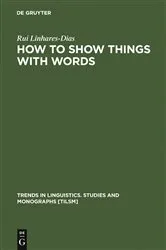 Book cover of How to Show Things with Words by Rui Linhares-Dias