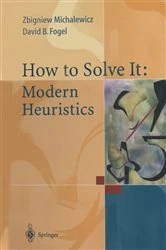 Book cover of How to Solve It: Modern Heuristics by Zbigniew Michalewicz