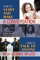 Book cover of How to Start and Make a Conversation by Christopher Gottschalk