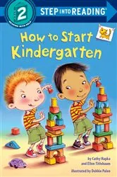 Book cover of How to Start Kindergarten by Catherine A. Hapka