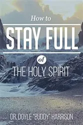 Book cover of How to Stay Full of the Holy Spirit by Unknown