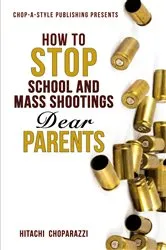 Book cover of How to Stop School Shootings by Hitachi Choparazzi