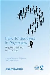 Book cover of How to Succeed in Psychiatry by Andrea Fiorillo