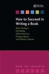 Book cover of How to Succeed in Writing a Book by Ruth Chambers