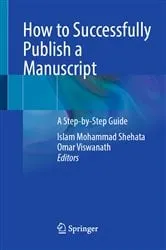Book cover of How to Successfully Publish a Manuscript by Islam Mohammad Shehata