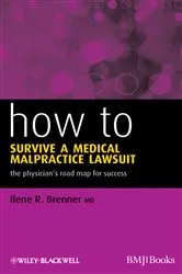 Book cover of How to Survive a Medical Malpractice Lawsuit by Ilene R. Brenner
