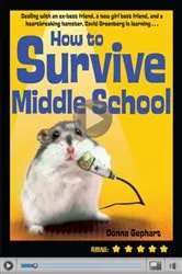 Book cover of How to Survive Middle School by Donna Gephart