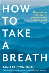 Book cover of How to Take a Breath by Tania Clifton-Smith