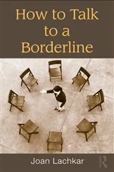 Book cover of How to Talk to a Borderline by Joan Lachkar