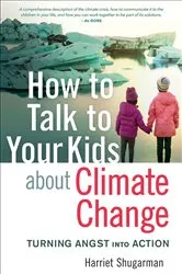 Book cover of How to Talk to Your Kids about Climate Change by Unknown