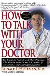 Book cover of How to Talk with Your Doctor by Hoffman, M.D., Ronald L.