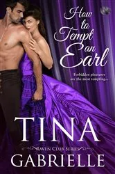 Book cover of How to Tempt an Earl by Tina Gabrielle