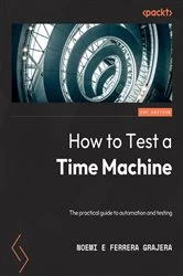 Book cover of How to Test a Time Machine by Noemí Ferrera
