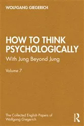 Book cover of How to Think Psychologically by Wolfgang Giegerich