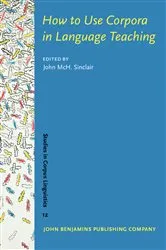 Book cover of How to Use Corpora in Language Teaching by John McH. Sinclair