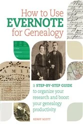 Book cover of How to Use Evernote for Genealogy by Kerry Scott