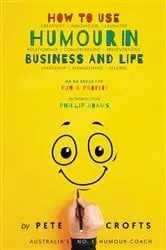 Book cover of How to Use Humour in Business and Life by Unknown