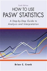 Book cover of How to Use Pasw Statistics (6th ed.) by Brian. C. Cronk