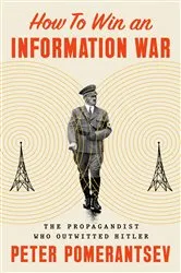 Book cover of How to Win an Information War by Peter Pomerantsev