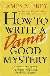 Book cover of How to Write a Damn Good Mystery by Unknown