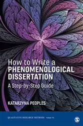 Book cover of How to Write a Phenomenological Dissertation by Katarzyna Peoples