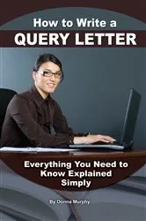 Book cover of How to Write a Query Letter by Donna Murphy