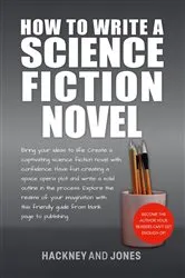 Book cover of How To Write A Science Fiction Novel by Jones, Hackney, and