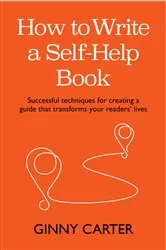 Book cover of How to Write a Self-Help Book by Unknown