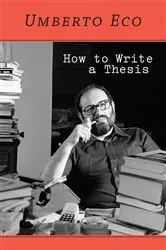 Book cover of How to Write a Thesis by Umberto Eco